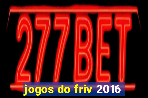 jogos do friv 2016